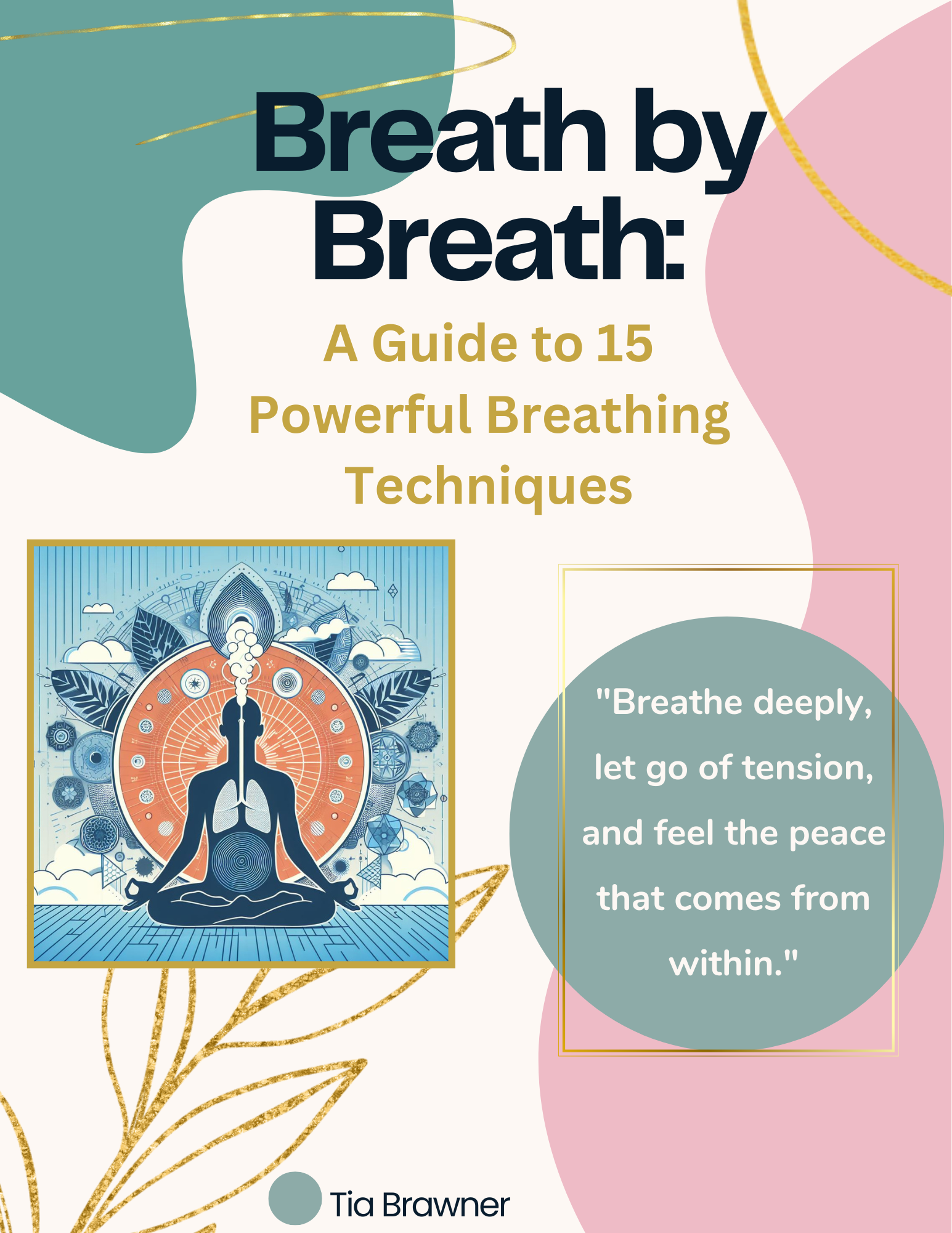 Breath To Breath: A Guide to 15 Powerful Breathing Techniques Printabl ...