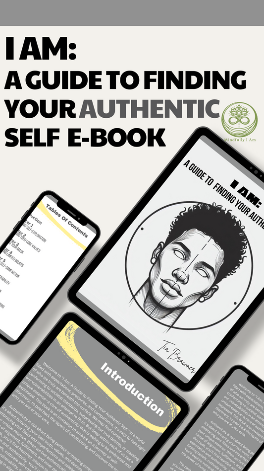 I AM: A guide To Finding Your Authentic Self Digital Book
